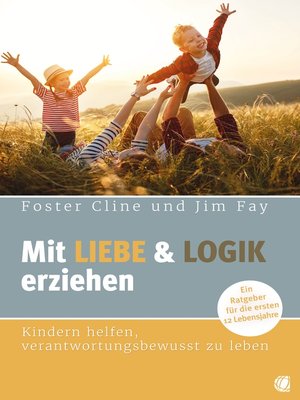 cover image of Mit Liebe und Logik erziehen